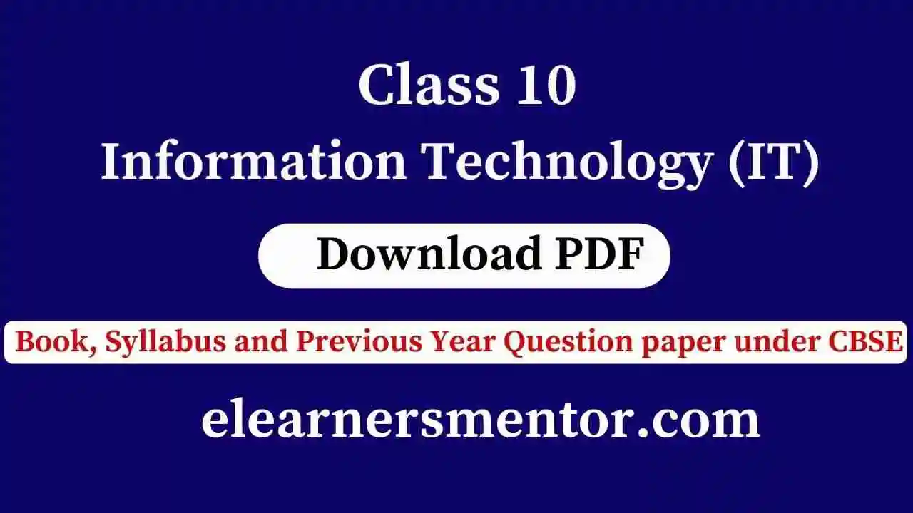 Download PDF Of Class X Information Technology (IT) Code 402 NCERT Book ...